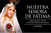 Hoy la Iglesia Católica celebra a Nuestra Señora de Fátima