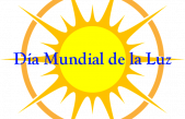 Día Mundial de la Luz / Día Internacional de la Convivencia en Paz