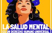 Día Mundial de la Salud Mental / Día Mundial contra la Pena de Muerte / Día Mundial de las Personas Sin Hogar